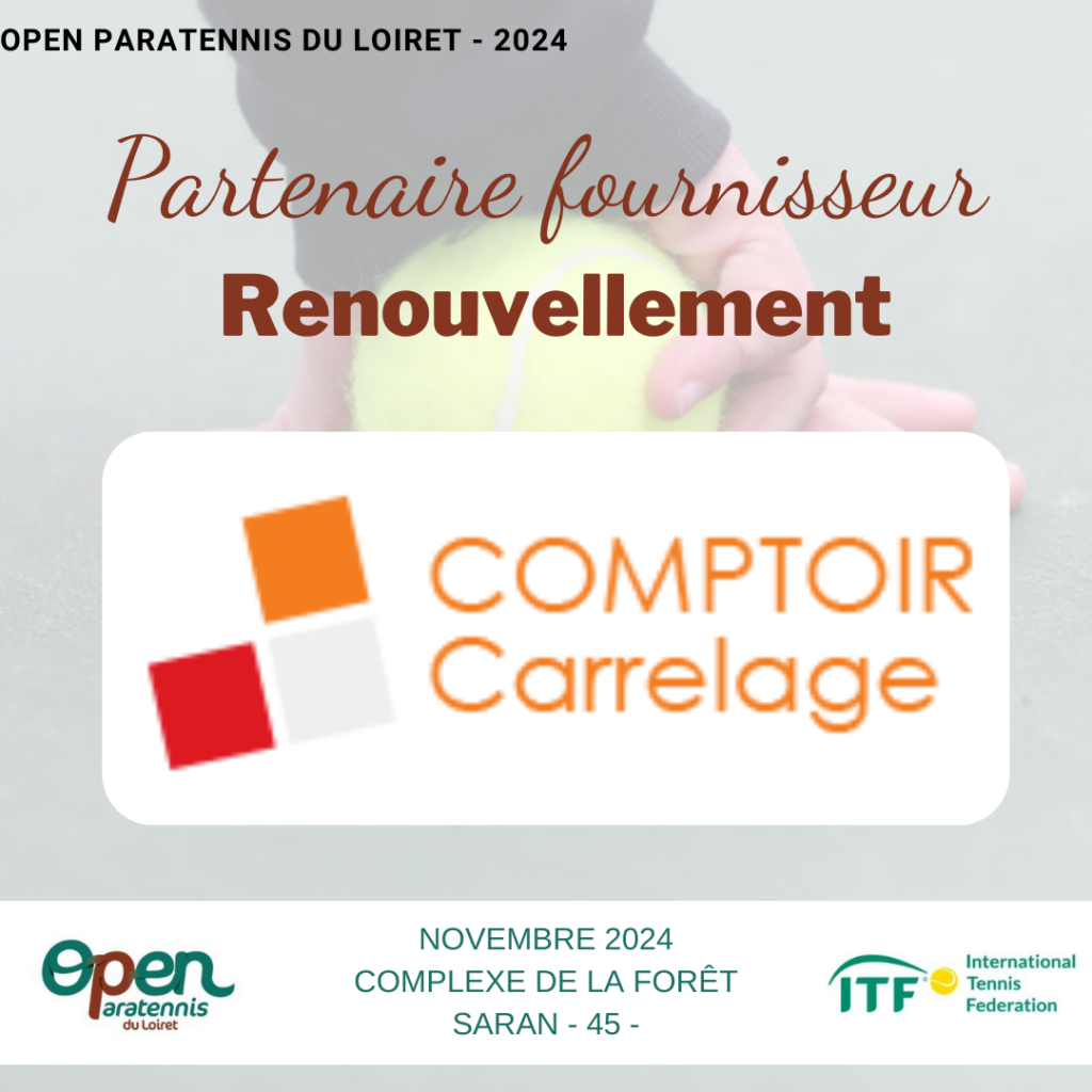 Comptoir carrelage ; Open Paratennis du Loiret